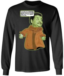 Neil deGrasse Tyson baby Tyson wisdom shirt Shirt Sweatshirt Long Sleeve Hoodie Tank Mug 9 Neil deGrasse Tyson baby Tyson wisdom shirt Shirt Sweatshirt Long Sleeve Hoodie Tank Mug 9