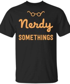 Nerdy Somethings Logo Shirt, Hoodie, Tank Shirt Sweatshirt Long Sleeve Hoodie Tank Mug Nerdy Somethings Logo Shirt, Hoodie, Tank Shirt Sweatshirt Long Sleeve Hoodie Tank Mug