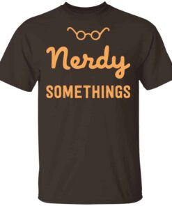 Nerdy Somethings Logo Shirt, Hoodie, Tank Shirt Sweatshirt Long Sleeve Hoodie Tank Mug 5 Nerdy Somethings Logo Shirt Hoodie Tank Shirt Sweatshirt Long Sleeve Hoodie Tank Mug 3