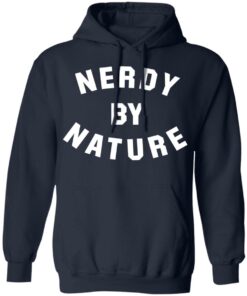 Nerdy by nature shirt Shirt Sweatshirt Long Sleeve Hoodie Tank Mug 3 Nerdy by nature shirt Shirt Sweatshirt Long Sleeve Hoodie Tank Mug 3