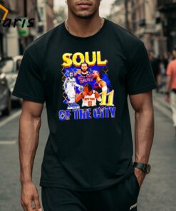 New York Knicks Jalen Brunson 11 Soul Of The City Shirt
