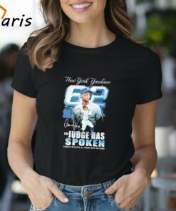 New York Yankees The Judge Has Spoken Fan T-shirt