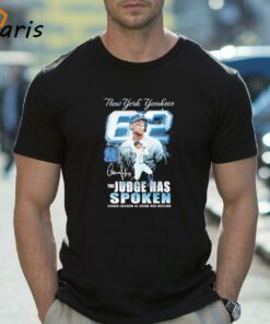 New York Yankees The Judge Has Spoken Fan T-shirt