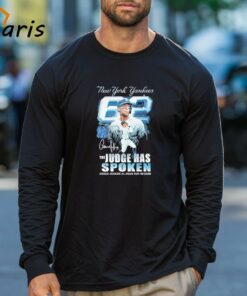 New York Yankees The Judge Has Spoken Fan T shirt 3