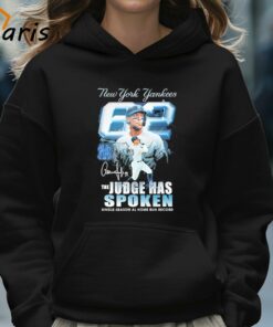 New York Yankees The Judge Has Spoken Fan T shirt 5
