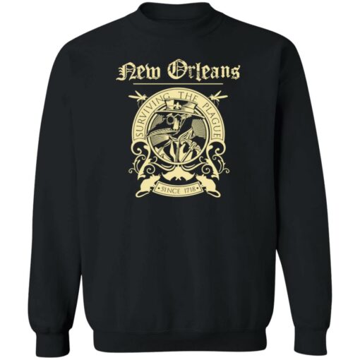 New orleans surviving the plague since 1978 shirt Shirt Sweatshirt Long Sleeve Hoodie Tank Mug