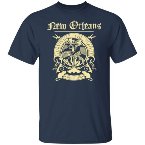 New orleans surviving the plague since 1978 shirt Shirt Sweatshirt Long Sleeve Hoodie Tank Mug