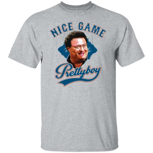 Newman nice game prettyboy shirt Shirt Sweatshirt Long Sleeve Hoodie Tank Mug