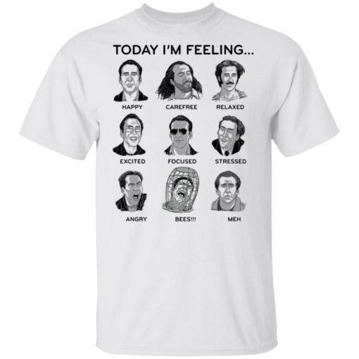 Nicolas cage today i’m feeling shirt Shirt Sweatshirt Long Sleeve Hoodie Tank Mug