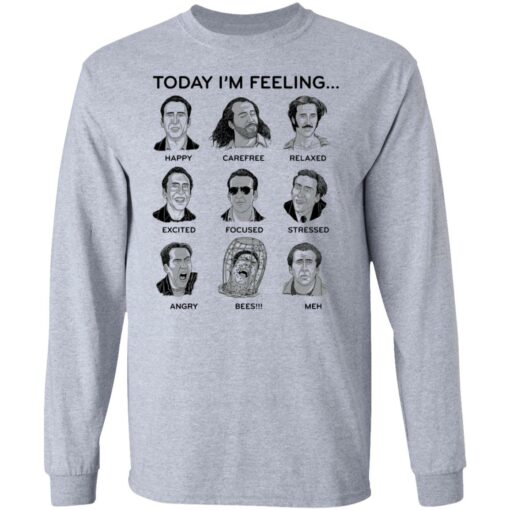 Nicolas cage today i’m feeling shirt Shirt Sweatshirt Long Sleeve Hoodie Tank Mug