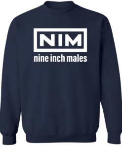 Nim Nine Inch Males Shirt Shirt Sweatshirt Long Sleeve Hoodie Tank Mug 3 Nim Nine Inch Males Shirt Shirt Sweatshirt Long Sleeve Hoodie Tank Mug 4
