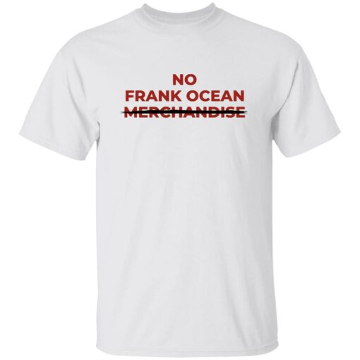 No Frank Ocean Merchandise Shirt Sweatshirt Long Sleeve Hoodie Tank Mug