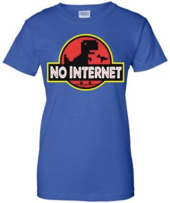 No Internet Park Shirt, Hoodie, Tank Shirt Sweatshirt Long Sleeve Hoodie Tank Mug 4 No Internet Park Shirt Hoodie Tank Shirt Sweatshirt Long Sleeve Hoodie Tank Mug 2