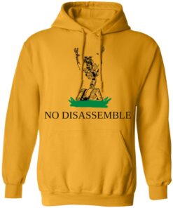 No disassemble shirt Shirt Sweatshirt Long Sleeve Hoodie Tank Mug