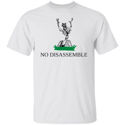 No disassemble shirt Shirt Sweatshirt Long Sleeve Hoodie Tank Mug