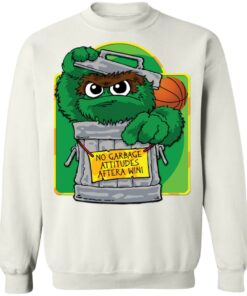 No garbage attitudes after a wini shirt Shirt Sweatshirt Long Sleeve Hoodie Tank Mug 3 No garbage attitudes after a wini shirt Shirt Sweatshirt Long Sleeve Hoodie Tank Mug 4