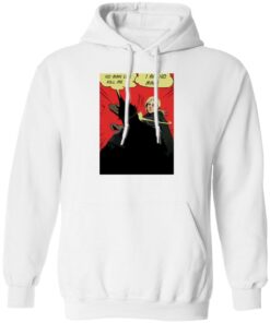 No man can kill me I am no man shirt Shirt Sweatshirt Long Sleeve Hoodie Tank Mug