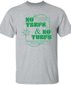 No terfs and no turfs shirt Shirt Sweatshirt Long Sleeve Hoodie Tank Mug 5