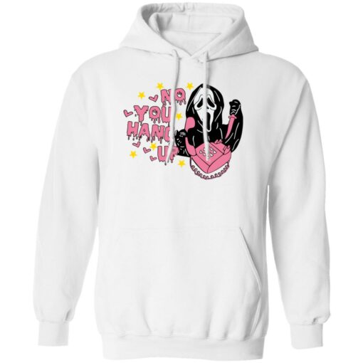 No you hang up scream sweatshirt Shirt Sweatshirt Long Sleeve Hoodie Tank Mug