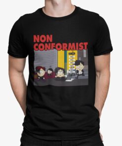 Non Conformist Shirt Shirt Sweatshirt Long Sleeve Hoodie Tank Mug Non Conformist Shirt Shirt Sweatshirt Long Sleeve Hoodie Tank Mug