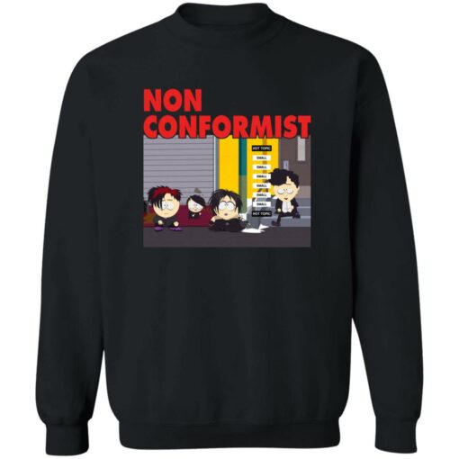 Non Conformist Shirt Shirt Sweatshirt Long Sleeve Hoodie Tank Mug