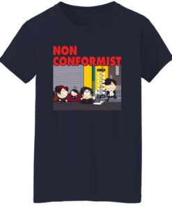 Non Conformist Shirt Shirt Sweatshirt Long Sleeve Hoodie Tank Mug 6 Non Conformist Shirt Shirt Sweatshirt Long Sleeve Hoodie Tank Mug 7
