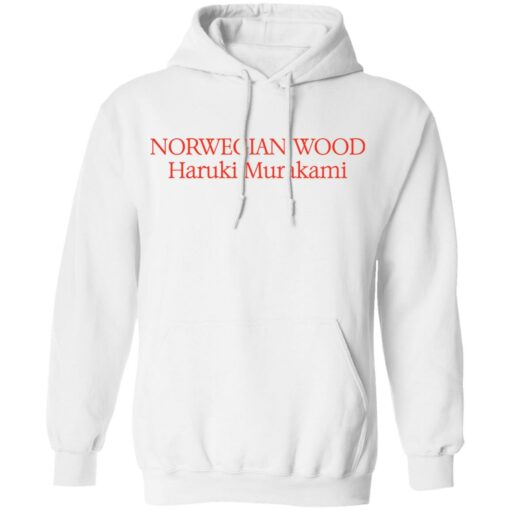 Norwegian wood Haruki Murakami shirt Shirt Sweatshirt Long Sleeve Hoodie Tank Mug