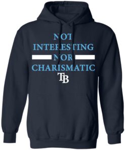 Not interesting nor charismatic shirt Shirt Sweatshirt Long Sleeve Hoodie Tank Mug