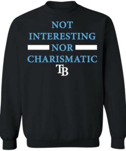 Not interesting nor charismatic shirt Shirt Sweatshirt Long Sleeve Hoodie Tank Mug 3