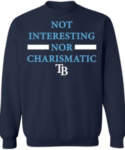Not interesting nor charismatic shirt Shirt Sweatshirt Long Sleeve Hoodie Tank Mug 4