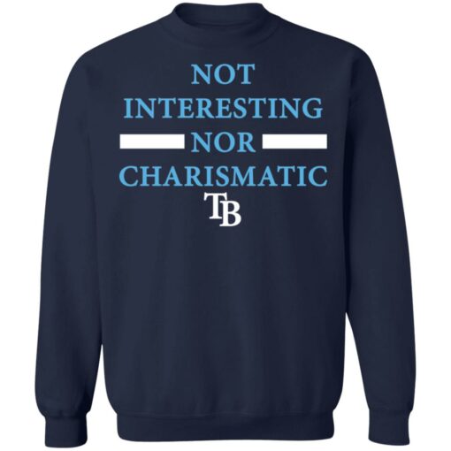 Not interesting nor charismatic shirt Shirt Sweatshirt Long Sleeve Hoodie Tank Mug