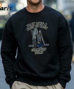 Notre Dame Fighting Irish 2023 2024 Play Like A Back To Back Champion Today T shirt 4