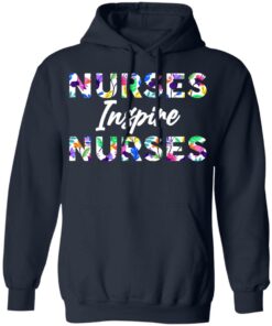 Nurses inspire nurses shirt Shirt Sweatshirt Long Sleeve Hoodie Tank Mug