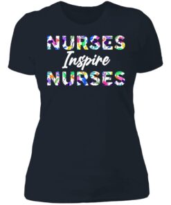 Nurses inspire nurses shirt Shirt Sweatshirt Long Sleeve Hoodie Tank Mug 3 Nurses inspire nurses shirt Shirt Sweatshirt Long Sleeve Hoodie Tank Mug 4