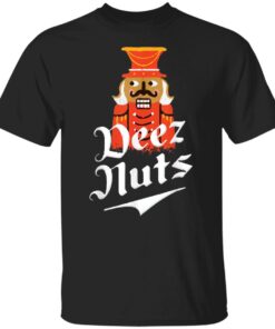 Nutcracker Deez Nuts Pajama shirt Shirt Sweatshirt Long Sleeve Hoodie Tank Mug Nutcracker Deez Nuts Pajama shirt Shirt Sweatshirt Long Sleeve Hoodie Tank Mug