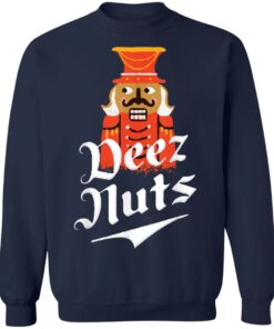 Nutcracker Deez Nuts Pajama shirt Shirt Sweatshirt Long Sleeve Hoodie Tank Mug 3 Nutcracker Deez Nuts Pajama shirt Shirt Sweatshirt Long Sleeve Hoodie Tank Mug 4