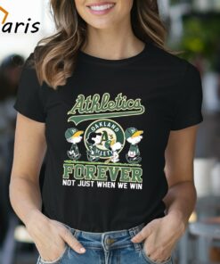 Oakland Athletics Snoopy Forever Not Just When We Win Shirt