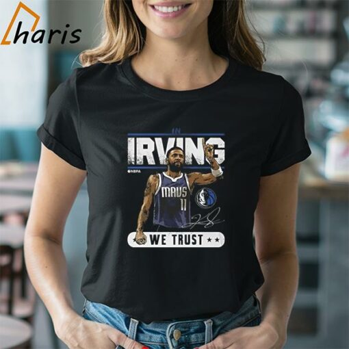 Official Kyrie Irving Dallas Mavericks Trust Signature Shirt