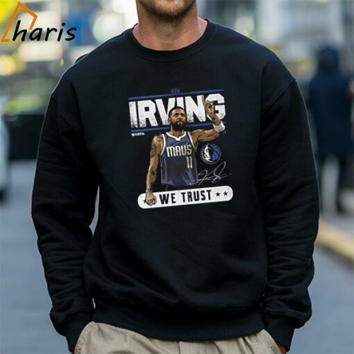 Official Kyrie Irving Dallas Mavericks Trust Signature Shirt