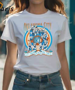 Oklahoma City Thunder Got Them Dogs In OKC Shirt