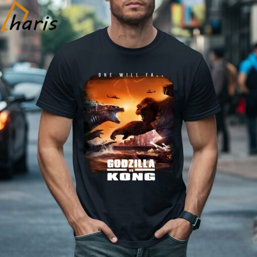 One Will Fall Godzilla Vs Kong T-shirt