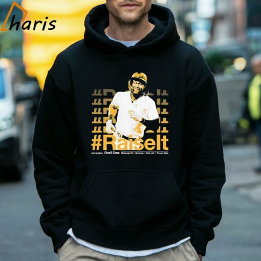 Oneil Cruz Pittsburgh Baseball Oneil Cruz Raise It T-shirt