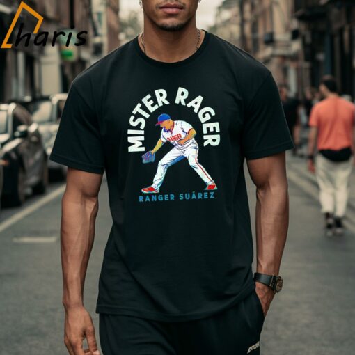 Ranger Suarez Mister Rager Philadelphia Phillies Baseball Graphic Shirt