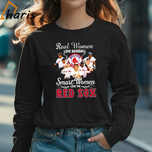 Real Women Love Baseball Smart Women Love The Boston Red Sox Shirt