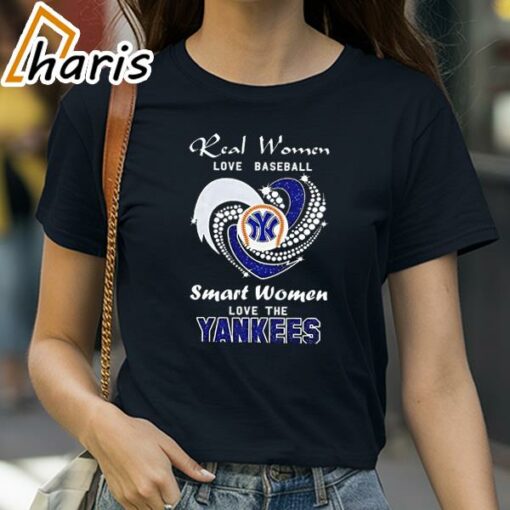 Real Women Love Baseball Smart Women Love The New York Yankees Baseball Shirt