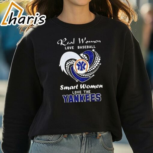 Real Women Love Baseball Smart Women Love The New York Yankees Baseball Shirt