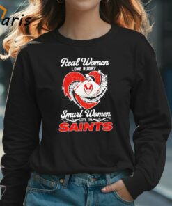 Real Women Love Rugby Smart Women Love The Saints Shirt 3