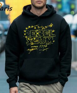 Rebel Scum Since 1776 Shirt 5