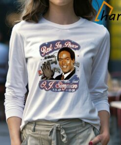 Rest In Peace Oj Simpson The Juice Shirt 3 Rest In Peace Oj Simpson The Juice Shirt 4
