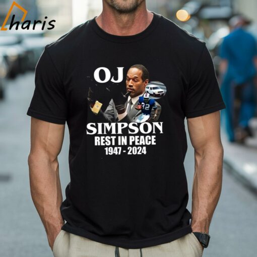 Rip Oj Simpson 1947-2024 Shirt